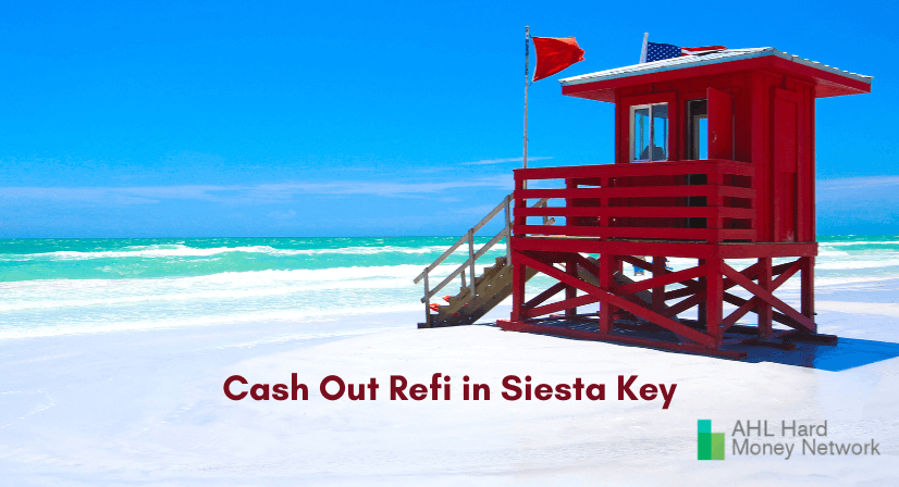 Cash Out Refi in Siesta Key